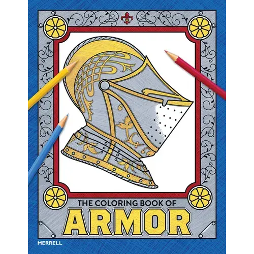 The Coloring Book Of Armor - Paperback 1