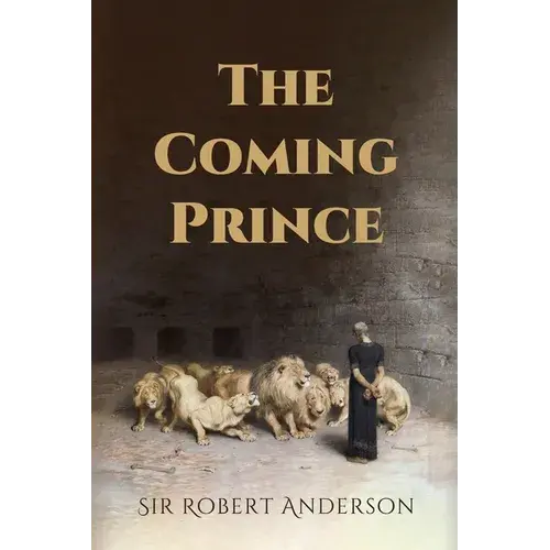 The Coming Prince - Paperback 1