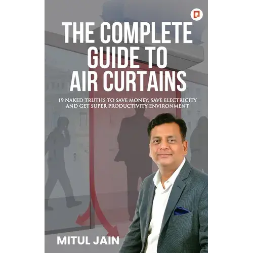 The Complete Guide To Air Curtains - Paperback 1