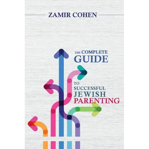 The Complete Guide To Successful Jewish Parenting - Paperback 1