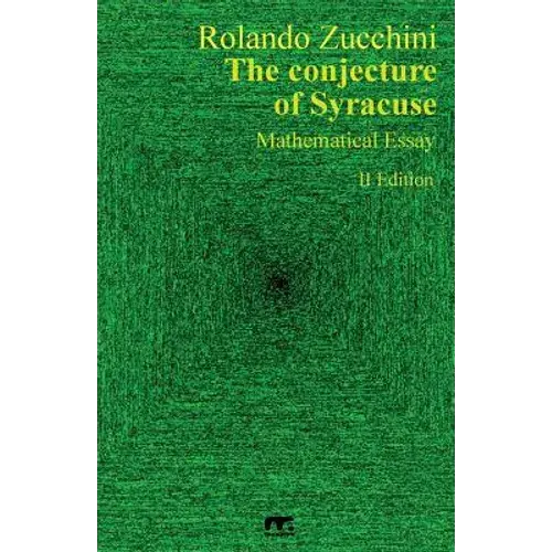 The Conjecture Of Syracuse: Second Edition - Paperback 1