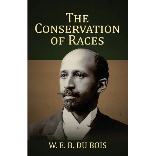 The Conservation Of Races - Paperback 1