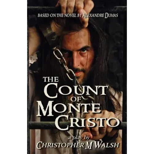 The Count Of Monte Cristo: A Play - Paperback 1