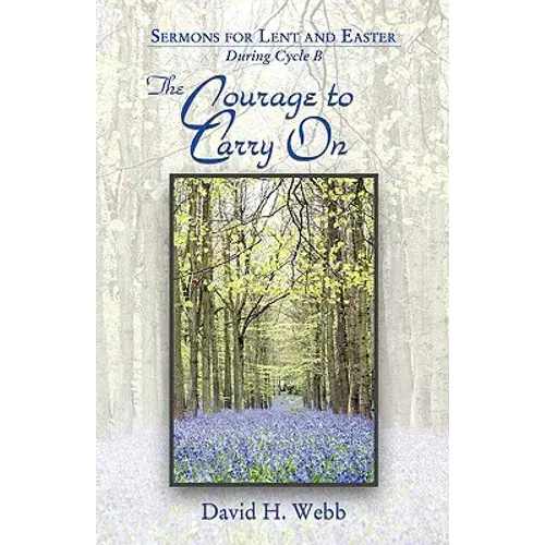 The Courage To Carry On - Paperback 1