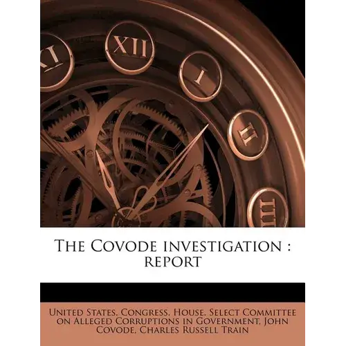 The Covode Investigation: Report - Paperback 1