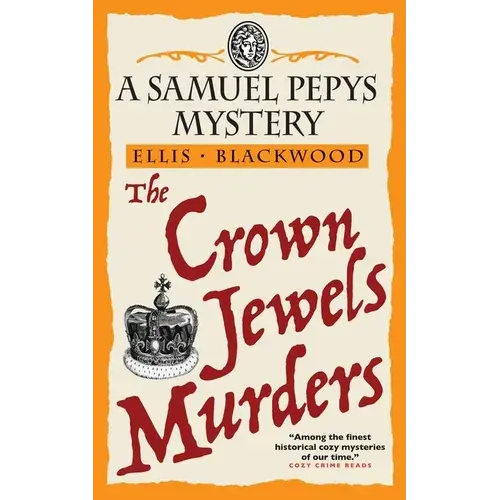 The Crown Jewels Murders: The Samuel Pepys Mysteries Book 8 - Paperback 1