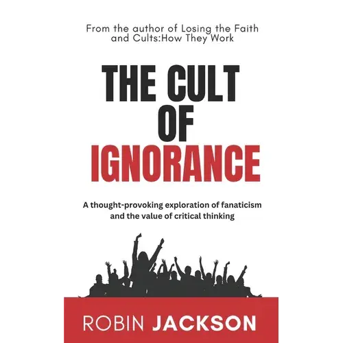 The Cult Of Ignorance - Paperback 1
