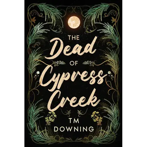 The Dead Of Cypress Creek - Paperback 1
