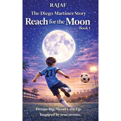 The Diego Martinez Story. Book 1: Reach For The Moon - Hardcover 1