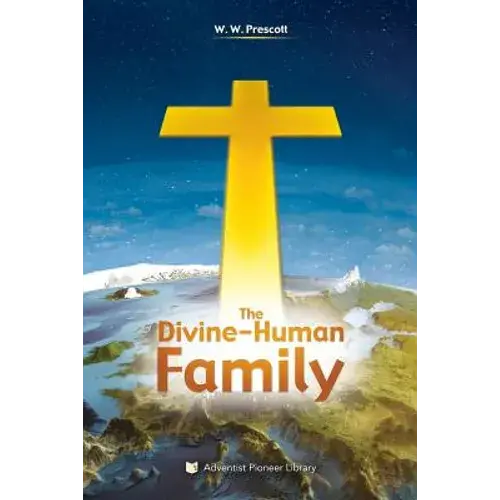 The Divine-Human Family - Paperback 1