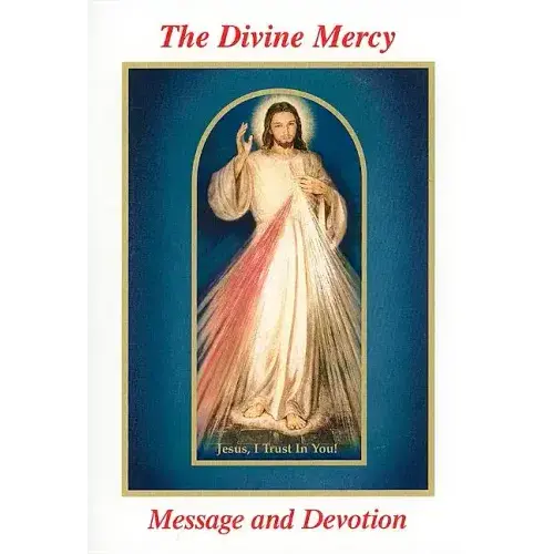 The Divine Mercy Message And Devotion: With Selected Prayers From The Diary Of St. Maria Faustina Kowalska - Paperback 1