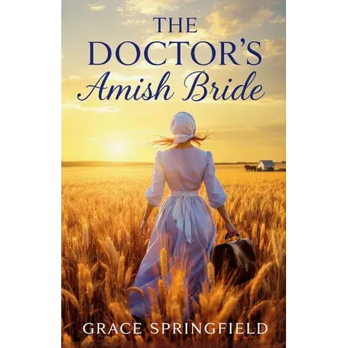 The Doctor's Amish Bride - An Amish Romance - Paperback 1