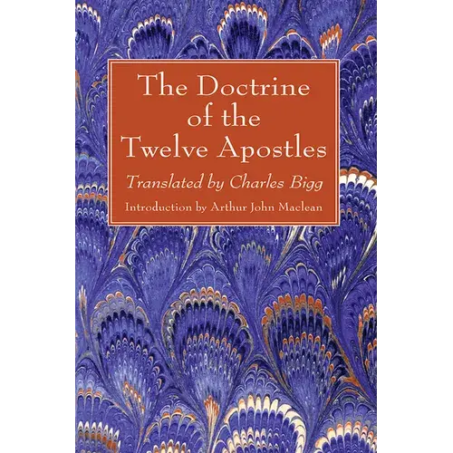 The Doctrine Of The Twelve Apostles - Paperback 1