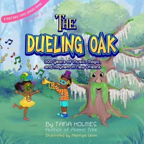 The Dueling Oak: 300 Years Of Music, Magic, And Mayhem In New Orleans - Paperback 1