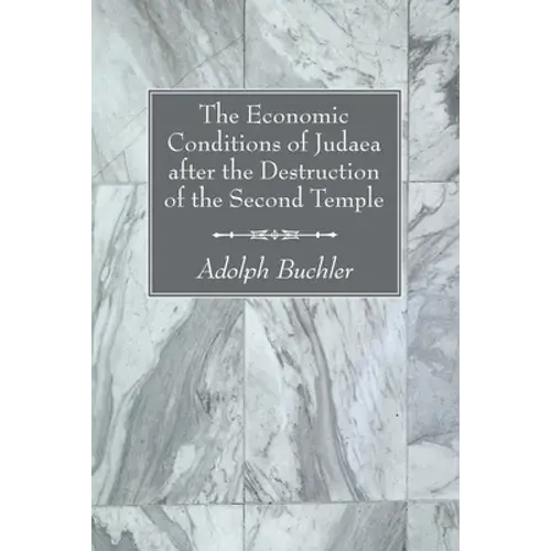 The Economic Conditions Of Judaea After The Destruction Of The Second Temple - Paperback 1