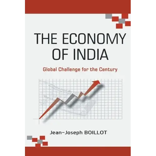 The Economy Of India: Global Challenge For The Century - Hardcover 1