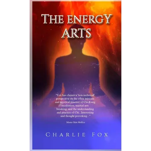 The Energy Arts - Paperback 1