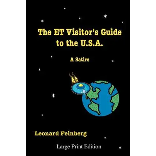 The Et Visitor's Guide To The U.S.A.: A Satire - Paperback 1