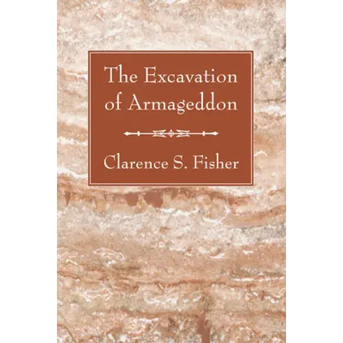 The Excavation Of Armageddon - Paperback 1