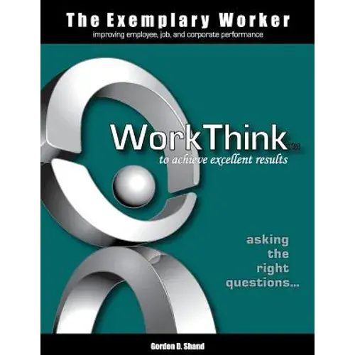 The Exemplary Worker: Workthink - Paperback 1