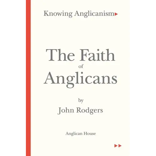 The Faith Of Anglicans - Paperback 1