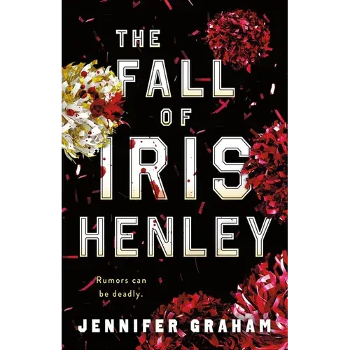 The Fall Of Iris Henley - Hardcover 1