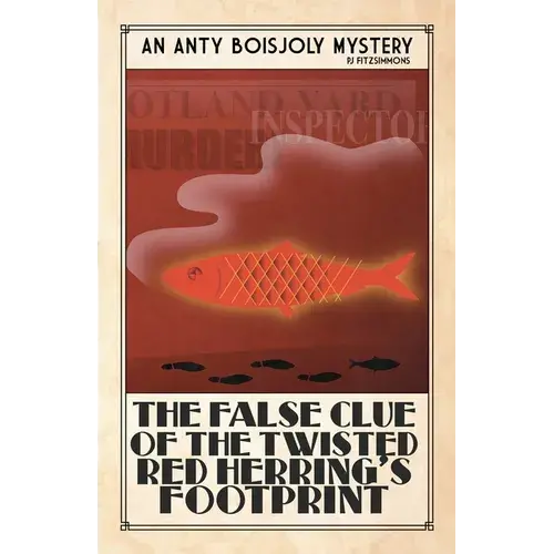 The False Clue Of The Twisted Red Herring's Footprint - Paperback 1