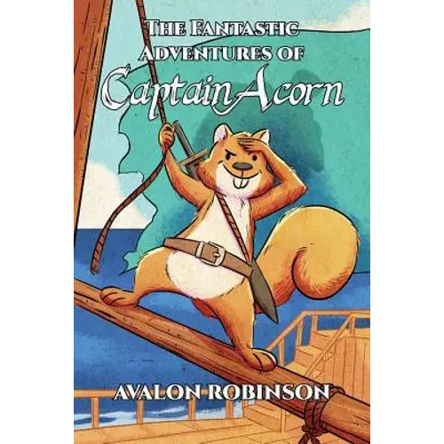 The Fantastic Adventures Of Captain Acorn - Paperback 1