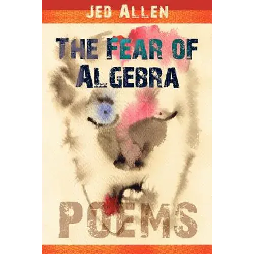 The Fear Of Algebra - Paperback 1
