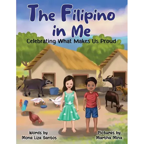 The Filipino In Me: Celebrating What Makes Us Proud - Paperback 1