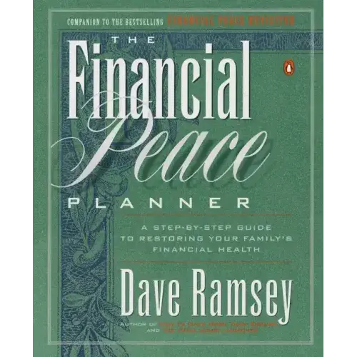 The Financial Peace Planner: A Step-By-Step Guide To Restoring Your Family's Financial Health - Paperback 1