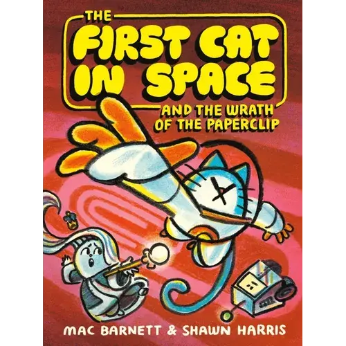 The First Cat In Space And The Wrath Of The Paperclip: A Graphic Novel - Paperback 1