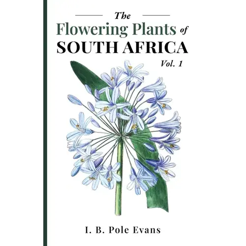 The Flowering Plants Of South Africa Vol. 1 - Paperback 1