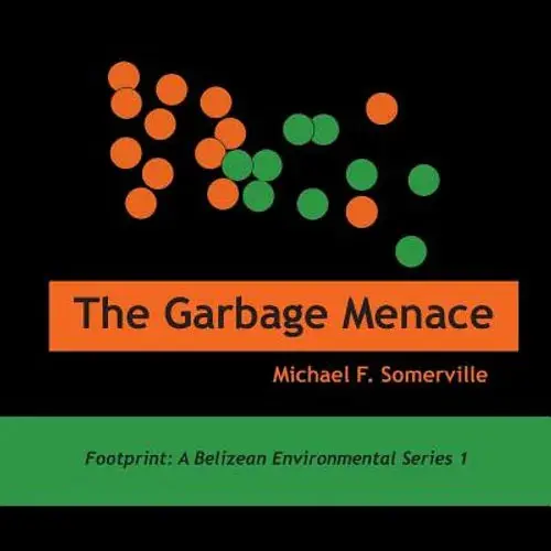 The Garbage Menace - Paperback 1
