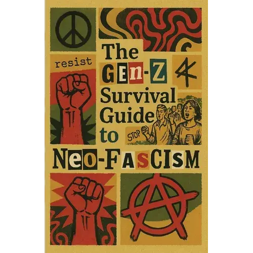 The Gen-Z Survival Guide To Neo-Fascism - Paperback 1