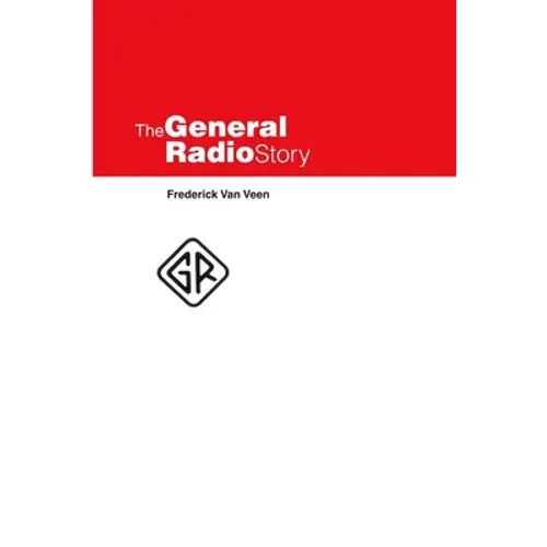 The General Radio Story - Paperback 1