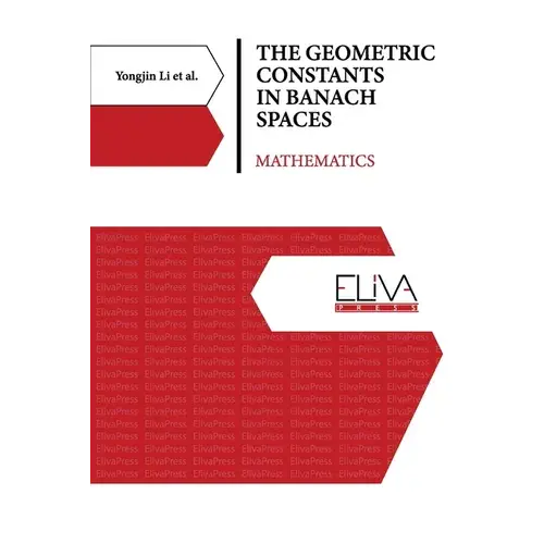 The Geometric Constants In Banach Spaces: Mathematics - Paperback 1