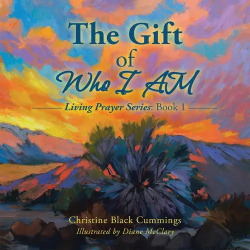 The Gift Of Who I Am: Living Prayer Series: Book 1 - Paperback 1