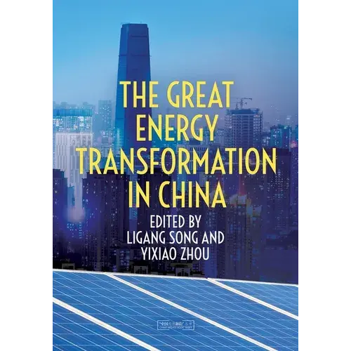 The Great Energy Transformation In China - Paperback 1