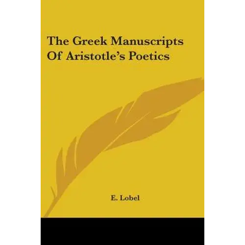 The Greek Manuscripts Of Aristotle's Poetics - Paperback 1