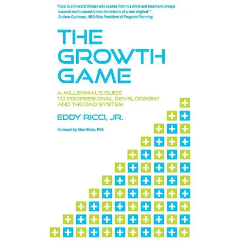 The Growth Game: A Millennial's Guide To Professional Development And The Dad System - Paperback 1