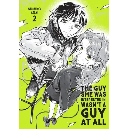 The Guy She Was Interested In Wasn't A Guy At All, Vol. 2 - Paperback 1