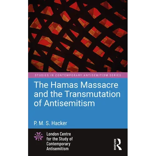 The Hamas Massacre And The Transmutation Of Antisemitism - Paperback 1