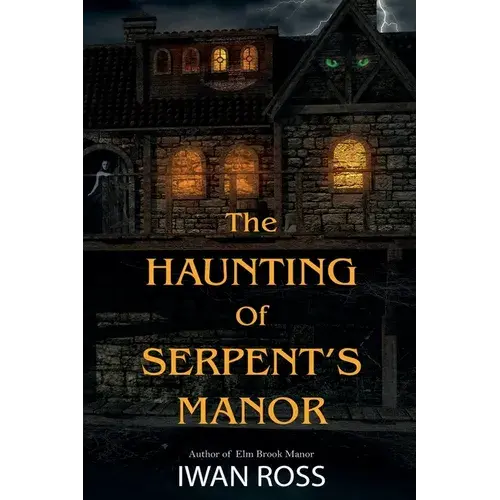 The Haunting Of Serpent's Manor - Paperback 1