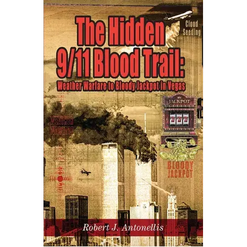 The Hidden 9/11 Blood Trail - Paperback 1