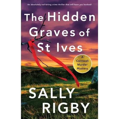 The Hidden Graves Of St Ives: An Absolutely Nail-Biting Crime Thriller That Will Have You Hooked - Paperback 1