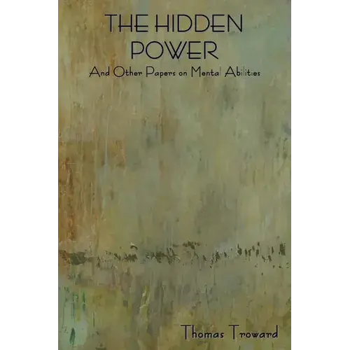 The Hidden Power And Other Papers On Mental Abilities - Paperback 1