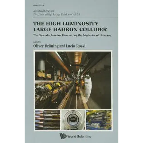 The High Luminosity Large Hadron Collider - Paperback 1