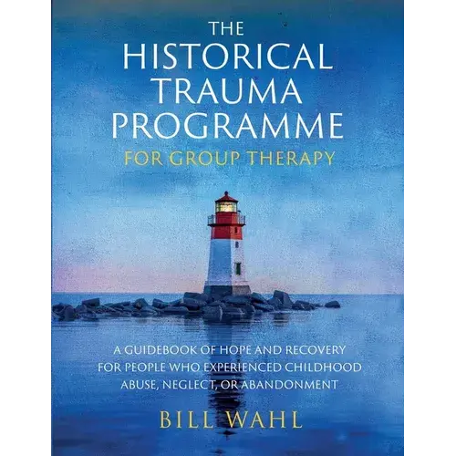 The Historical Trauma Programme - For Group Therapy - Paperback 1