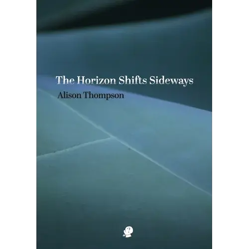 The Horizon Shifts Sideways - Paperback 1